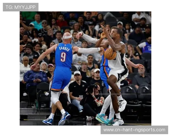 雷霆强势迎战马刺年轻军团巅峰对决点燃新赛季激情